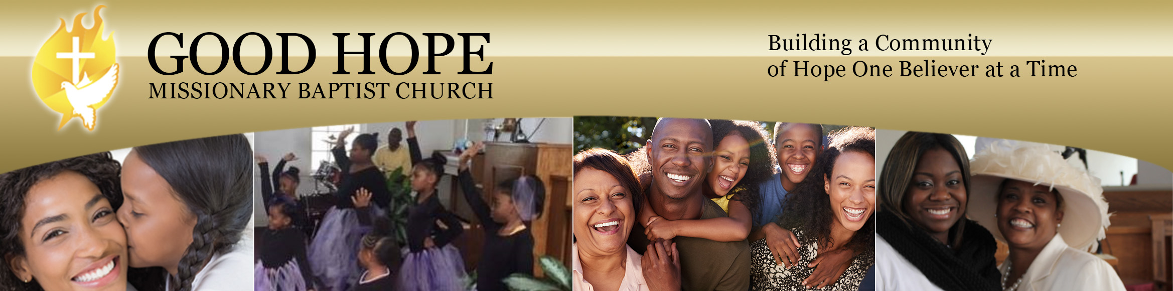 Good Hope Missionary Baptist Church. Building a Community of Hope One Believer at a Time.